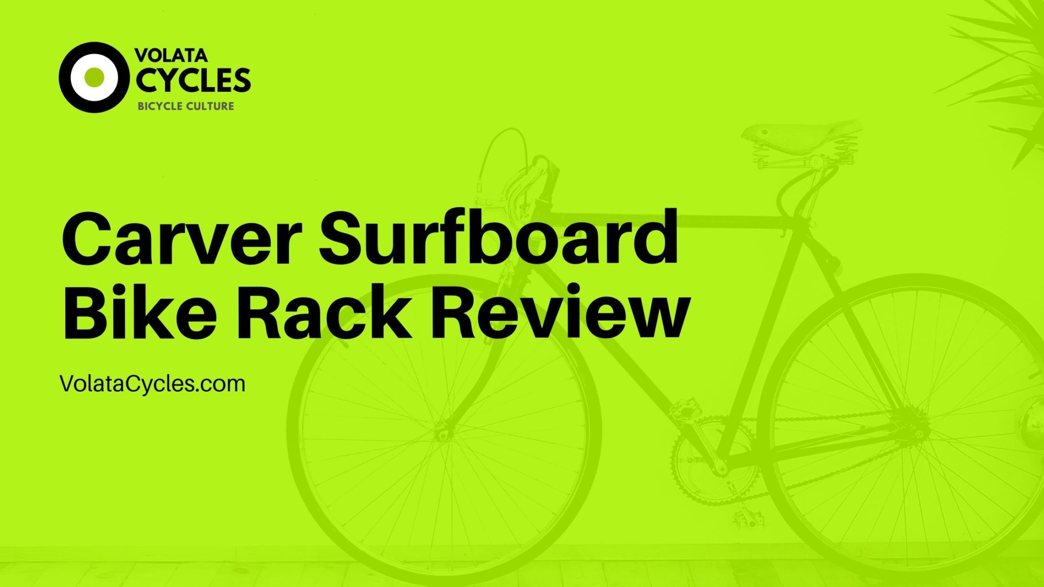 Carver Surfboard Bike Rack Review 2026