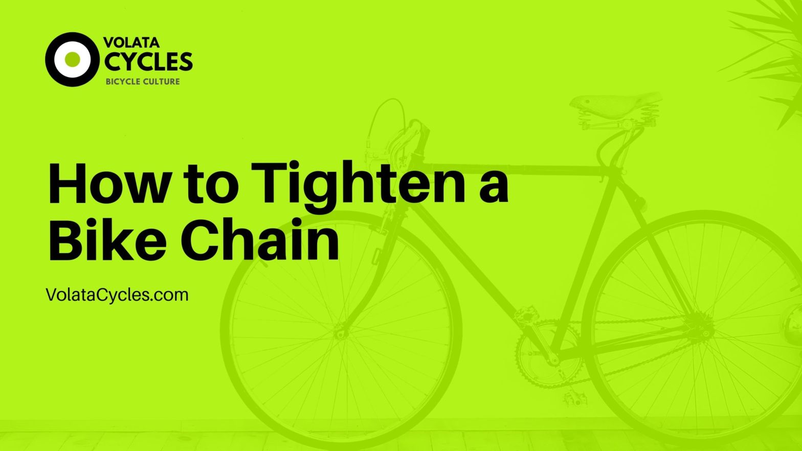 How To Tighten A Bike Chain