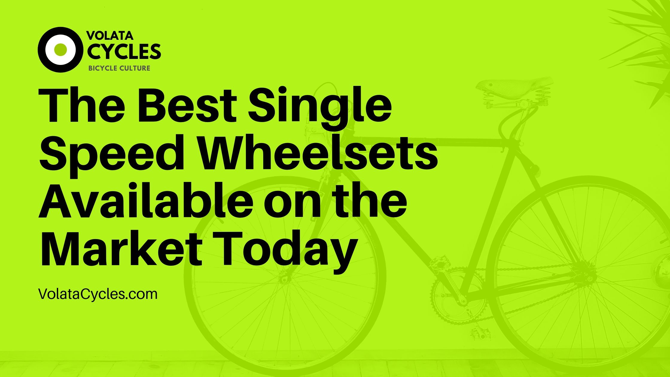 The-Best-Single-Speed-Wheelsets-Available-on-the-Market-Today