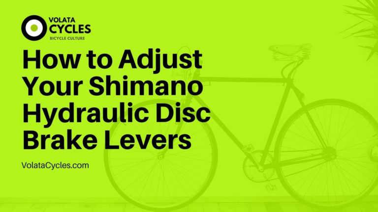 How-to-Adjust-Your-Shimano-Hydraulic-Disc-Brake-Levers