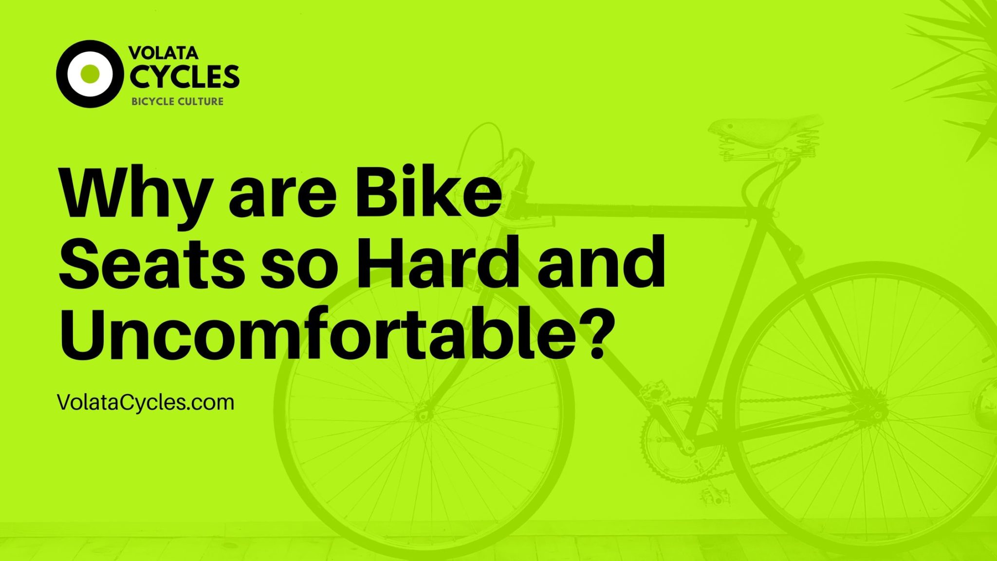 Why Are Bike Seats So Hard And Uncomfortable?