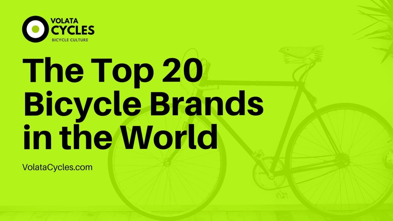 The Top 31+ Bicycle Brands In The World