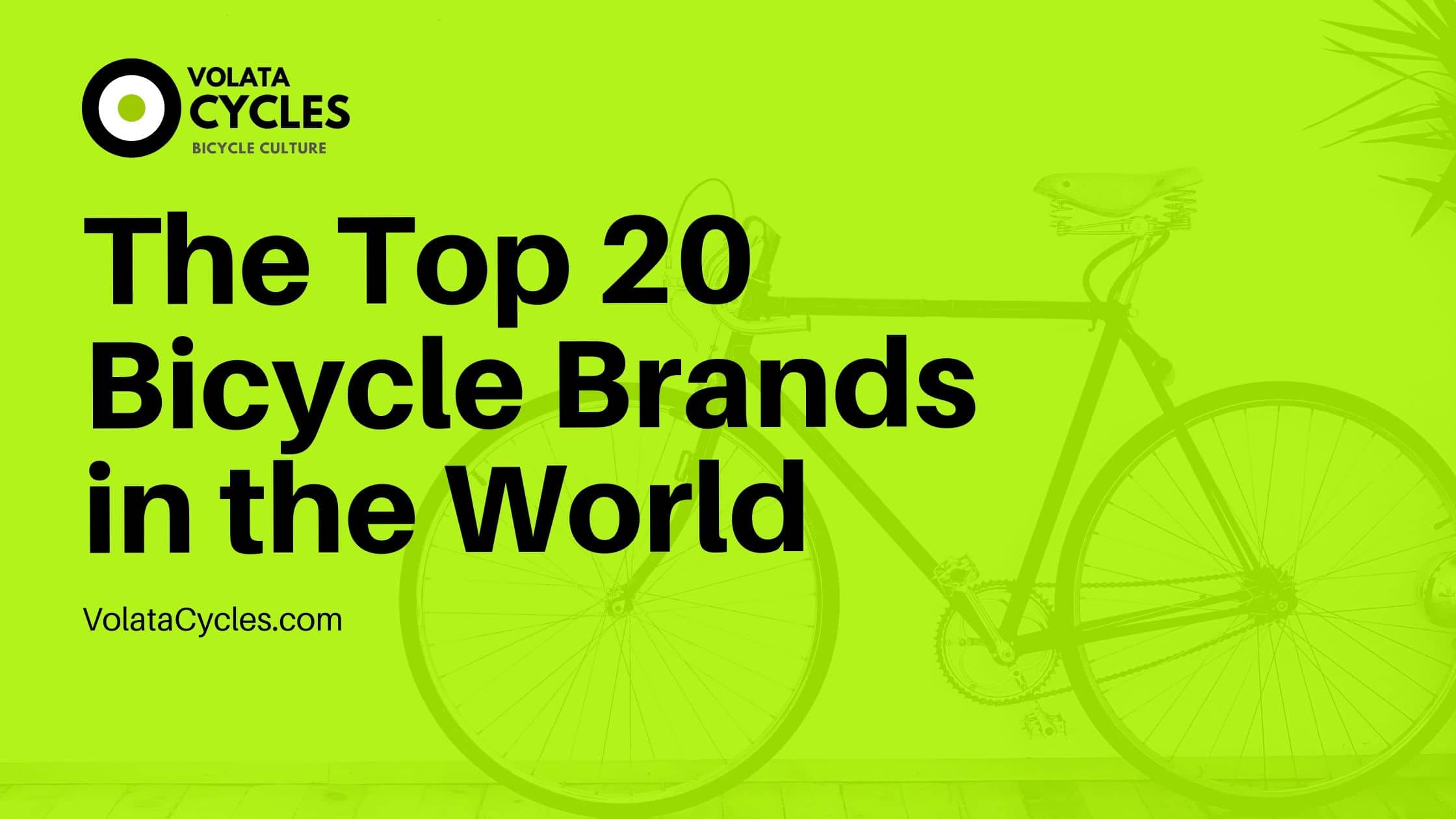 The Top 20 Bicycle Brands in the World