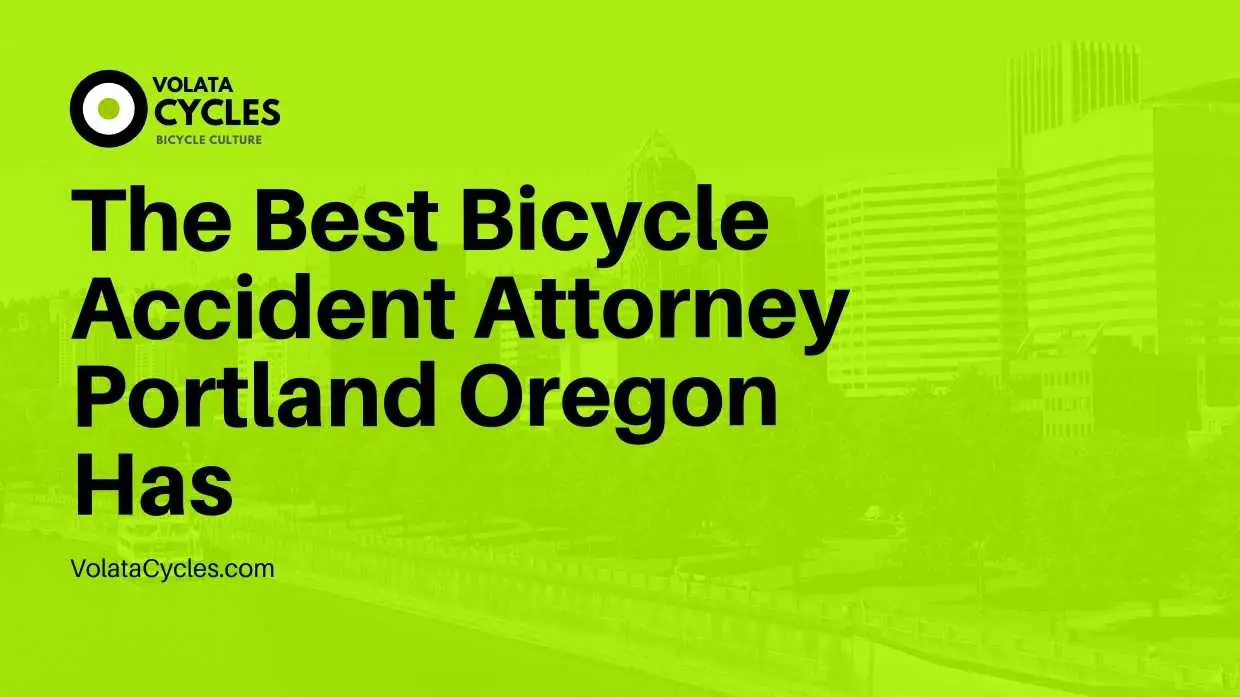 The Best Bicycle Accident Attorney Portland Oregon Has