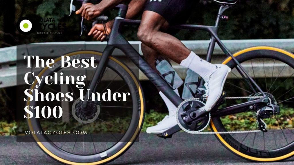 Best Cycling Shoes Under 100 Affordable Quality 2023