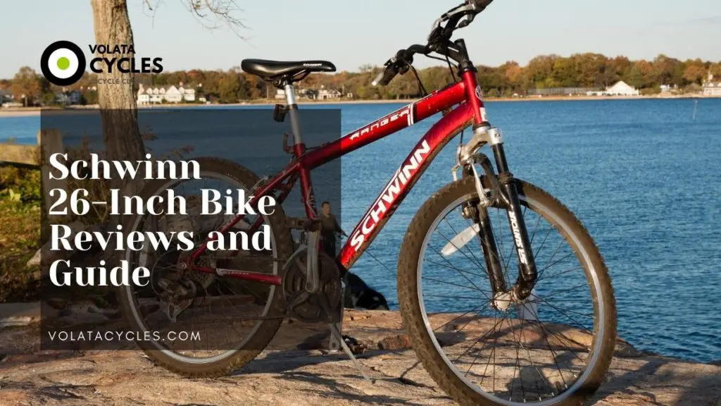 Schwinn Mountain Bike 26 Inch Two-Wheeler Reviews and Guide