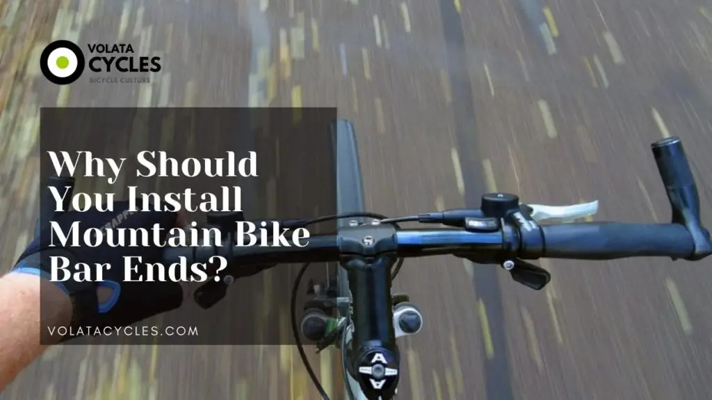 Why Should You Add Mountain Bike Bar Ends?